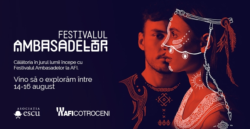 Festivalul Ambasadelor – calatoria in jurul lumii incepe la AFI Cotroceni!