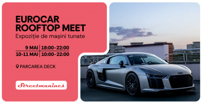 EUROCAR ROOFTOP MEET – Spectacol auto pe terasa AFI Cotroceni