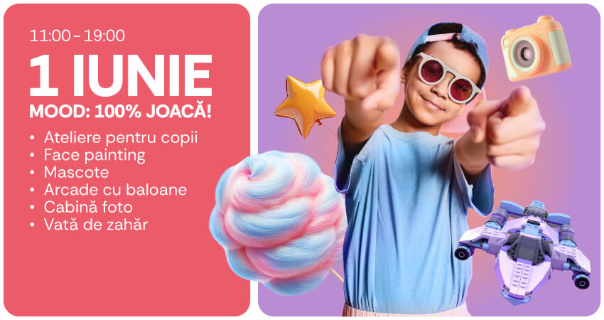 1 IUNIE la AFI Cotroceni — Unde JOACA e pe bune!
