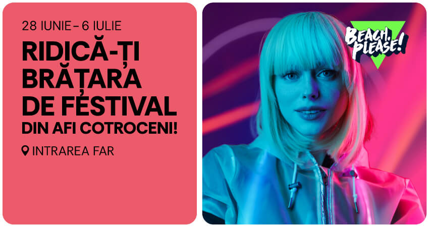 AFI Cotroceni x Beach, Please! – Pick-up de vibe și brățări