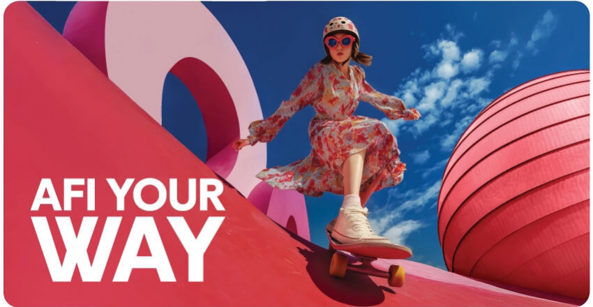 AFI Your Way – pentru că tu alegi cum trăiești experiența AFI