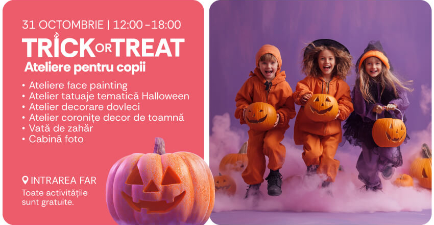 TRICK or TREAT la AFI Cotroceni