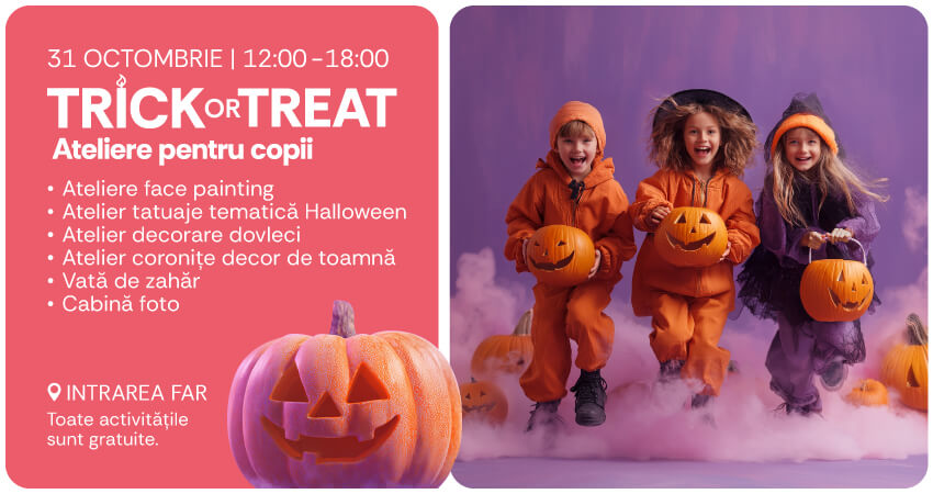 TRICK or TREAT la AFI Cotroceni
