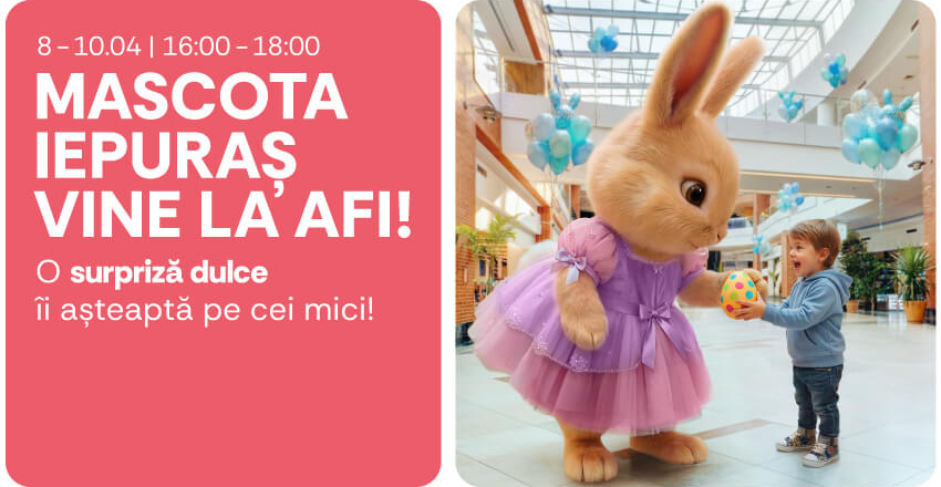 Mascota Iepuraș vine la AFI!