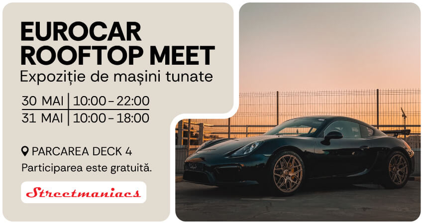 EUROCAR ROOFTOP MEET – Spectacol auto pe terasa AFI Cotroceni